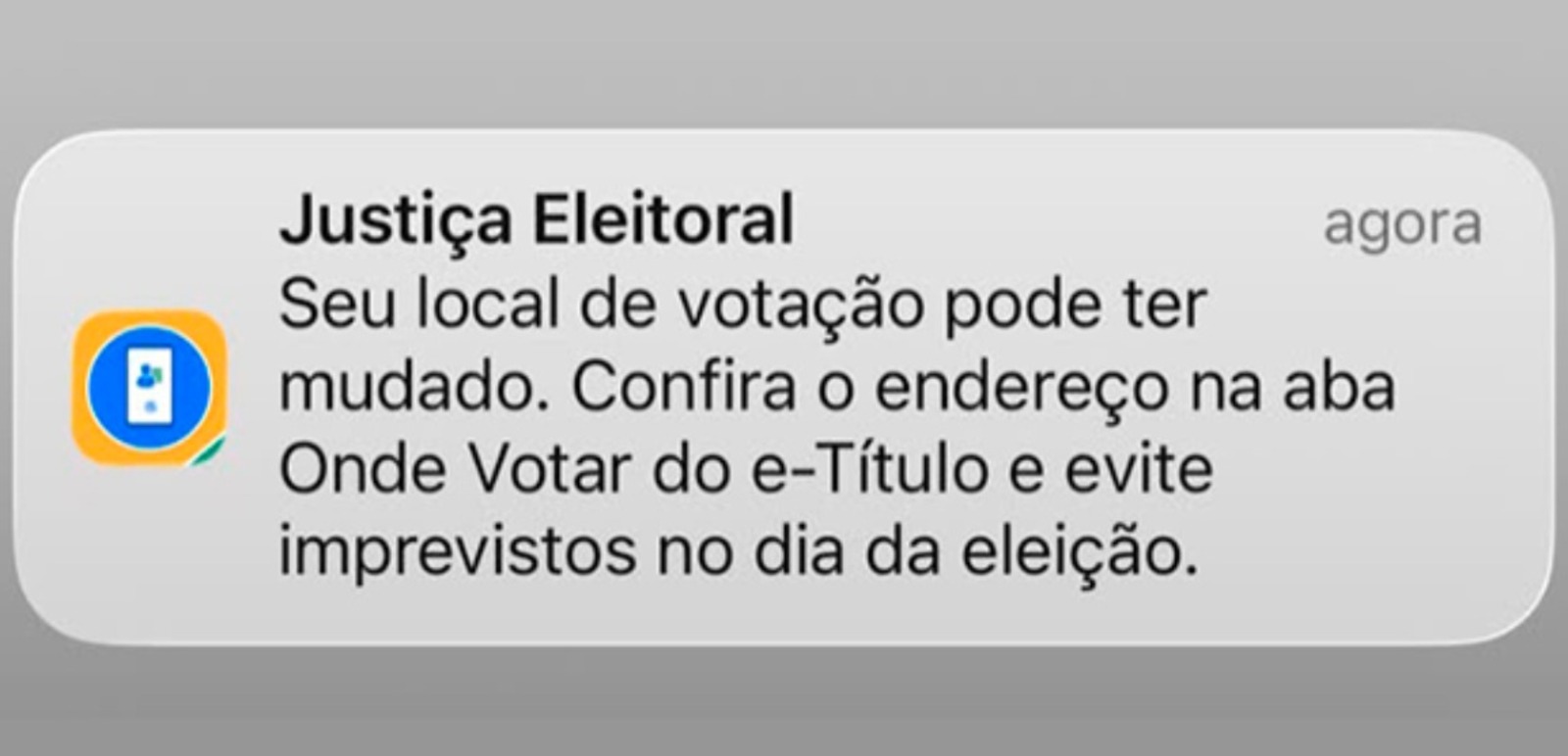 Notificação do e-Título avisando que o local de votação pode ter mudado